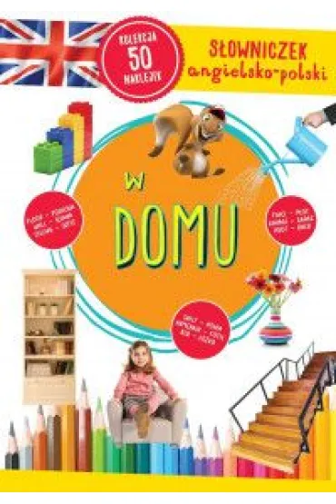 W domu. S�owniczek angielsko-polski