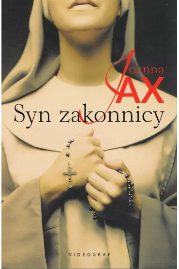 Syn zakonnicy - Joanna Jax