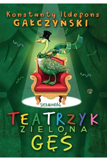 Teatrzyk Zielona G� - Konstanty Ildefons Ga�czy�ski