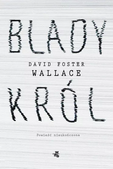 eBook Blady kr�l mobi epub - David Foster Wallace