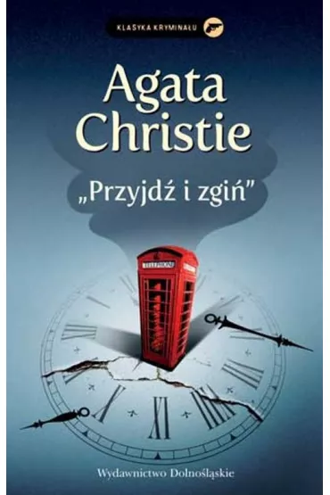 Przyjd� i zgi�. Herkules Poirot. Tom 34 - Agatha Christie