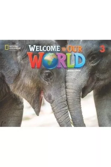 Welcome to Our World 3. Active Book. 2nd edition - Jill Korey  O`Sullivan, Joan Kang Shin