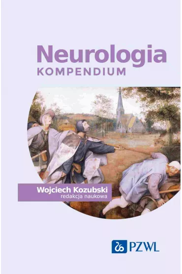 Neurologia. Kompendium - Wojciech Kozubski