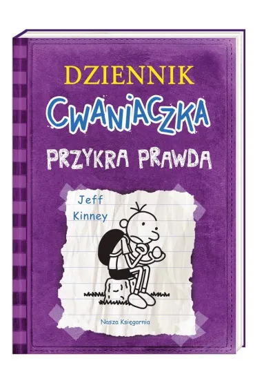 Przykra prawda. Dziennik Cwaniaczka. Tom 5 - Jeff Kinney
