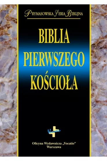Biblia pierwszego Ko�cio�a - Remigiusz Popowski