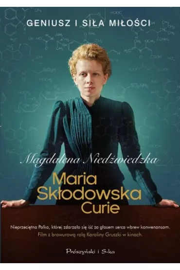 Maria Sk�odowska-Curie - Magdalena Nied�wiedzka