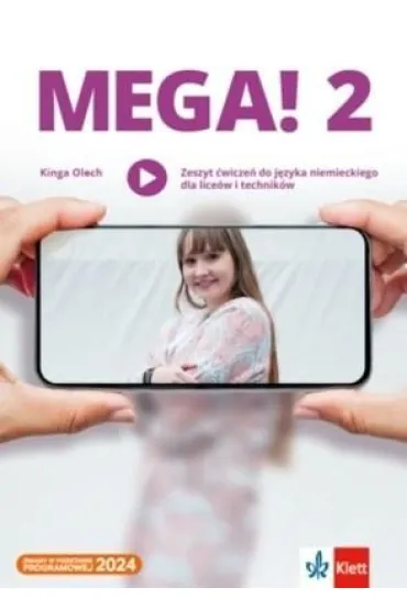 MEGA! 2. Zeszyt �wicze� do j�zyka niemieckiego dla lice�w i technik�w - Kinga Olech