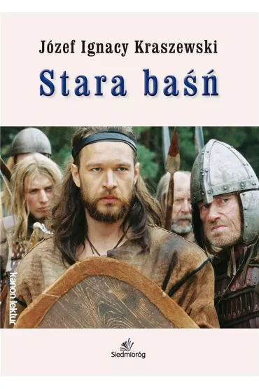 Stara ba�� - J�zef Ignacy Kraszewski