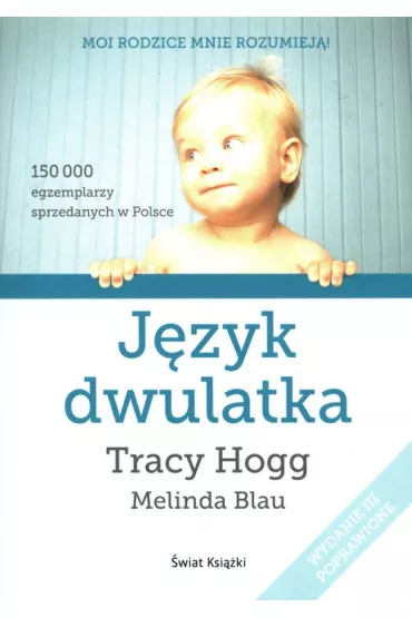 Jzyk dwulatka - Melinda Blau, Tracy Hogg