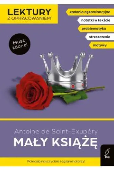 Ma�y ksi���. Lektury z opracowaniem - Antoine de Saint Exupery