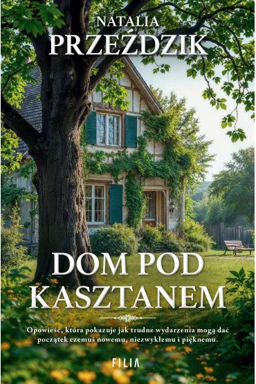 Dom pod kasztanem - Natalia  Prze�dzik