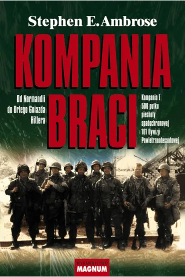Kompania braci - Ambrose Stephen