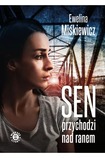Sen przychodzi nad ranem - Ewelina  Mi�kiewicz