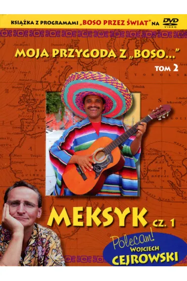 Moja przygoda z "Boso...` Tom 2. Meksyk cz. 1 (ksi��ka + DVD) - S�awomir Makaruk