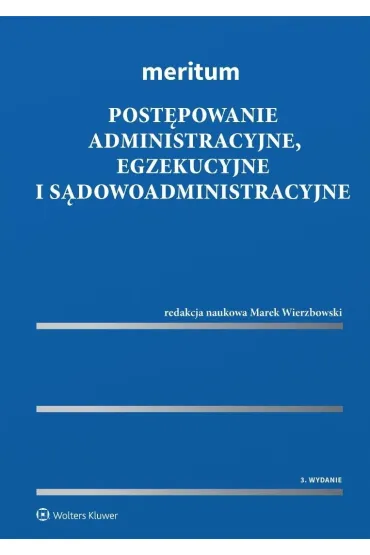Meritum. Post�powanie administracyjne, egzekucyjne i s�dowoadministracyjne