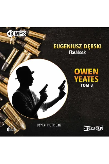 Audiobook Owen Yeates. Tom 3. Flashback mp3 - Eugeniusz Dbski