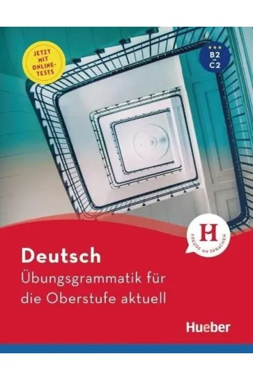 Ubungsgrammatik fur die Oberstufe aktuell B2/C2