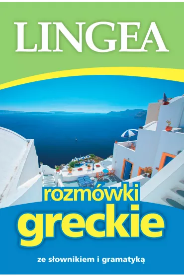 Rozm�wki greckie ze s�ownikiem i gramatyk�