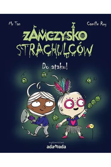 Do ataku zamczysko strachulc�w