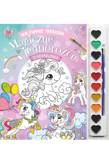 Malowanie farbkami. Magiczne jednoro�ce - Izabella Sie�ko-Holewa