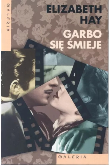 Garbo si� �mieje - Elizabeth Hay