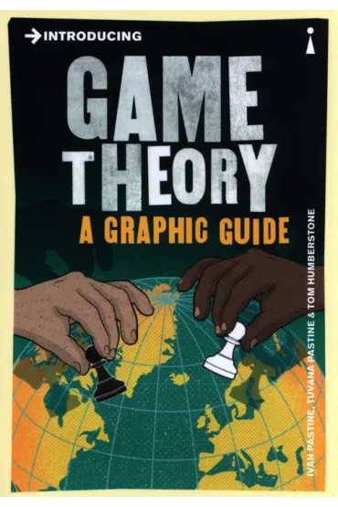Introducing Game Theory - Ivan Pastine