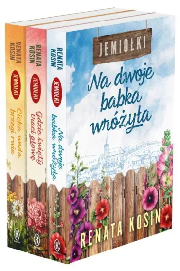 Pakiet Jemio�ki: Na dwoje babka wr�y�a, Gdzie �wi�ty traci g�ow�, Cicha woda brzegi rwie. Tomy 1-3 - Renata Kosin