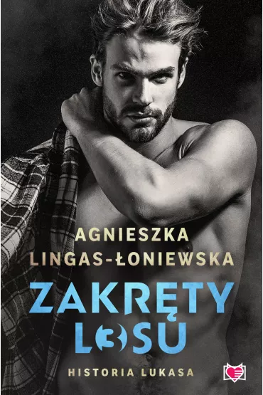 Historia Lukasa. Zakr�ty losu. Tom 3 - Agnieszka Lingas-�oniewska