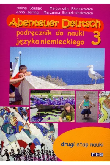 Abenteuer Deutsch 3 podr�cznik - Anna Herling, Halina Stasiak, Ma�gorzata B�aszkowska