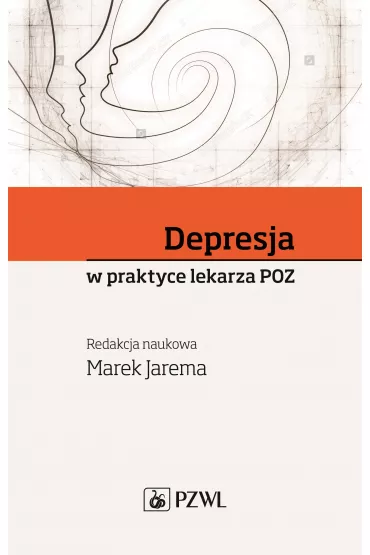 Depresja w praktyce lekarza POZ - Marek Jarema