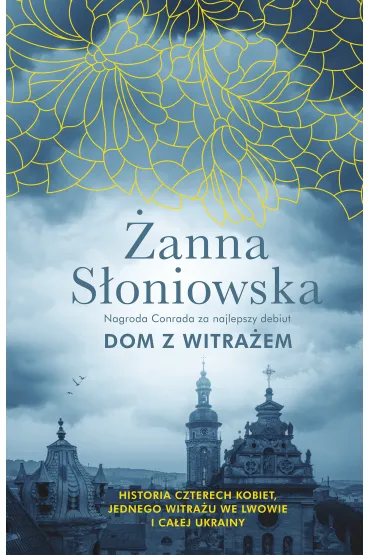 Dom z witra�em - �anna S�oniowska