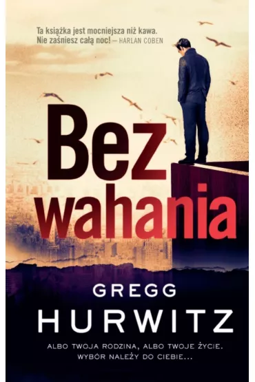 Bez wahania - Gregg Hurwitz
