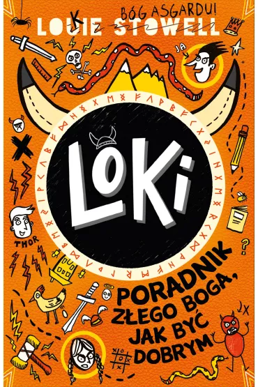 Loki. Poradnik z�ego boga, jak by� dobrym - Louie Stowell