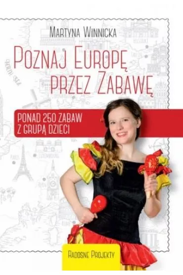 Poznaj Europ� przez Zabaw� - Martyna  Winnicka