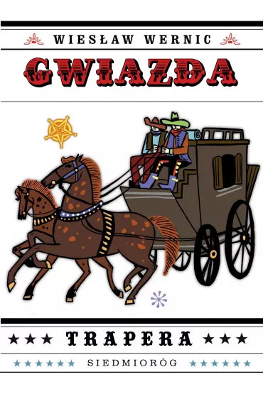 Gwiazda Trapera - Wies�aw Wernic