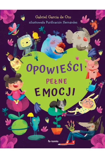 Opowie�ci pe�ne emocji - Gabriel Garc�a de Oro