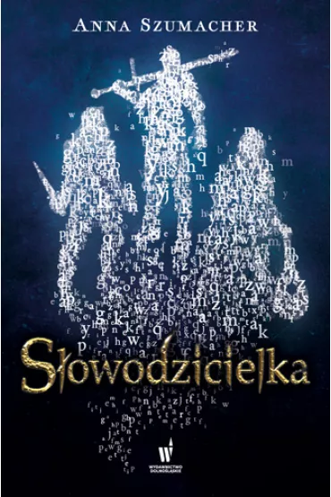 Sowodzicielka - Anna Szumacher