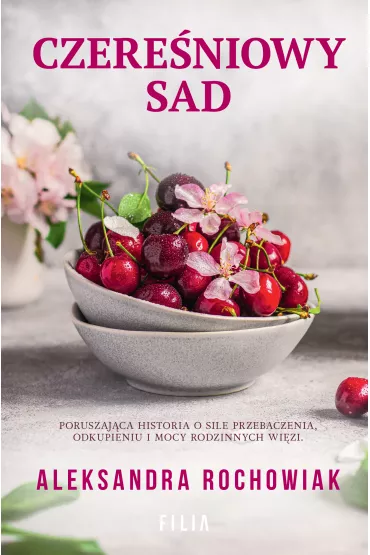 Czere�niowy sad - Aleksandra  Rochowiak