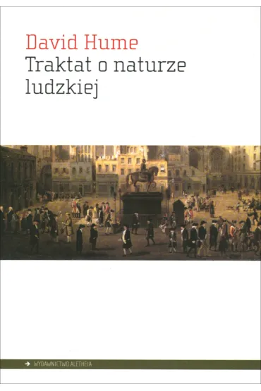 Traktat o naturze ludzkiej - David Hume