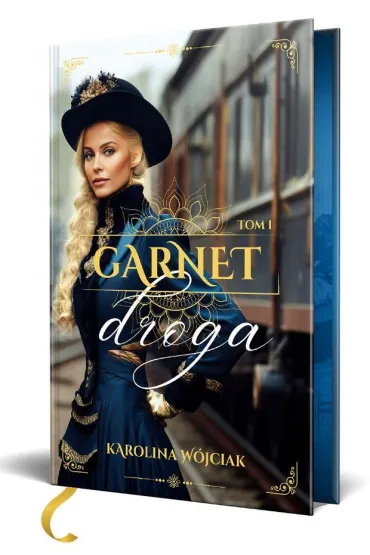 Droga. Garnet. Tom 1 (barwione brzegi) - Karolina W�jciak