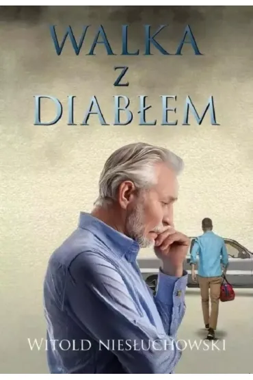 Walka z diab�em - Witold Nies�uchowski