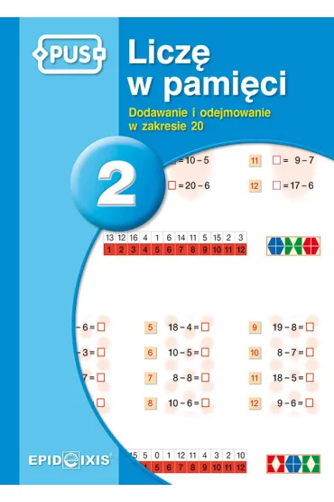 Licz� w pami�ci 2. Dodawanie i odejmowanie w zakresie 20 - Dorota Cudnik