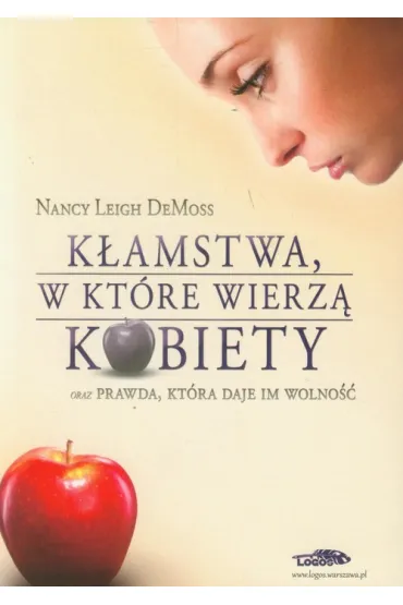 K�amstwa, w kt�re wierz� kobiety - Nancy Leigh DeMoss