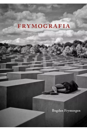 Frymografia - Bogdan  Frymorgen