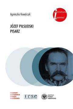 Jzef Pisudski. Pisarz