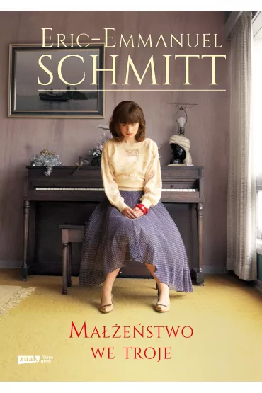 Ma��e�stwo we troje - Eric-Emmanuel Schmitt
