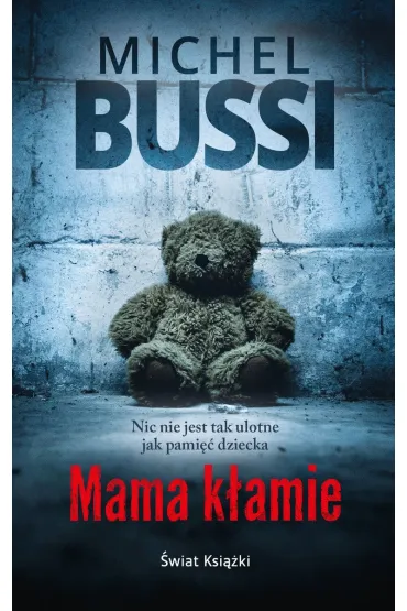 Mama k�amie (wydanie pocketowe) - Michel Bussi