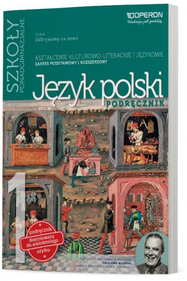 Odkrywamy na nowo. J�zyk polski 1. Podr�cznik. Kszta�cenie kulturowo-literackie i j�zykowe. Zakres podstawowy i rozszerzony. Szko�y ponadgimnazjalne - Magdalena Steblecka-Jankowska, Renata Janicka-Szyszko, Urszula Jagie��o