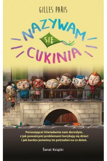 Nazywam si� Cukinia - Paris Gilles