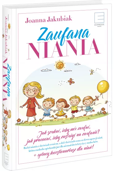 Zaufana Niania - Joanna Jakubiak